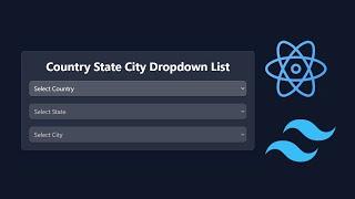 Country State City Dropdown List in React JS and Tailwind CSS