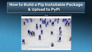 Creating & Uploading Your Own Python Packages to PyPI: A How-To Guide