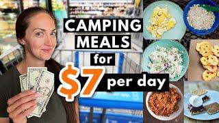 Turning $7 into a FULL DAY of EASY CAMPING MEALS…