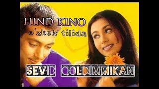 Sevib Qoldimmikan (Hind kino/Uzbek tilida). Севиб Колдиммикан (Хинд кино/Узбек тилида)