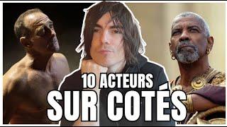 10 Acteurs Surcotés | Partie 3