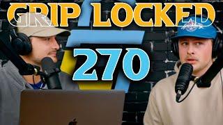 Ricky Wysocki and Gannon Buhr Had a Historic Battle for $35,000 | Grip Locked