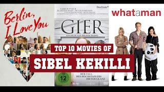 Sibel Kekilli Top 10 Movies | Best 10 Movie of Sibel Kekilli