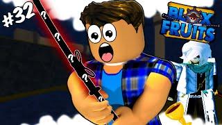 J'AI LOOT UNE ÉPÉE LÉGENDAIRE TROP PUISSANTE ! | Blox Fruits #32