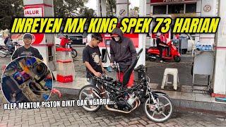 INREYEN MX KING SPEK 73 HARIAN‼️UNTUNG ECU PAKAI STD‼️