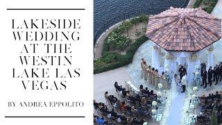 Lake Las Vegas Wedding | Westin Lake Las Vegas by Andrea Eppolito