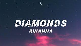 Rihanna - Diamonds (lyrics)