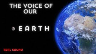 The Voice Of Our Earth - Real Sound