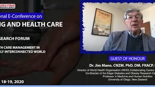 United Research Forum is privileged to announce Dr. Jim Mann Director of WHO as Guest Speaker.