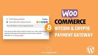 How to add Woocommerce bitcoin & other cryptos payment gateway on a WordPress Website | 2022