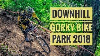 Downhill in the Gorky Bike Park 2018