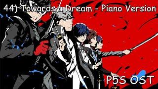 Persona 5 Strikers OST - Towards a Dream - Piano Version
