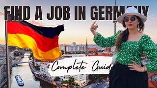 Complete Guide to Finding a Job in Germany 2024 (Also For Non-EU Citizens)