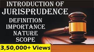 Introduction of Jurisprudence | Jurisprudence | Law Guru