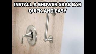 How to Install Shower Grab Bars Quick and Easy