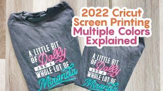 2022 Cricut Screen Printing Multiple Colors Explained