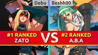 GGST ▰ Debu (#1 Ranked Zato) vs Beshh00 (#2 Ranked A.B.A). High Level Gameplay