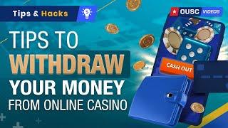 How To Withdraw Your Money from Online Casinos 