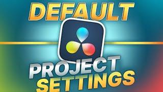 How to Set DEFAULT Project Settings & PRESETS in Davinci Resolve