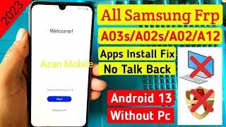 Samsung Android 13 Ui 5.0 Frp Bypass | A03/A03s/A02 Unlock Without Pc | Google Assistant Not Working