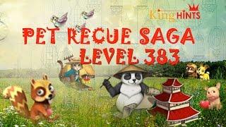 Pet Rescue Saga Level 383 Walkthrough | 2015