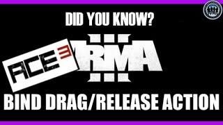 ACE3 - Bind 'Drag' Action | Arma 3 - Did you know?