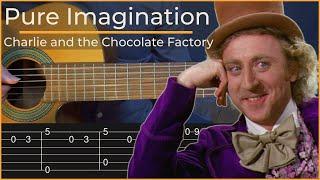 Pure Imagination - Charlie and the Chocolate Factory (Simple Guitar Tab)