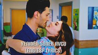 Yeniden-Soner Avcu (Eng/Esp lyrics)