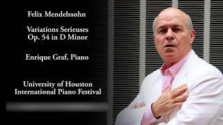 Enrique Graf plays Felix Mendelssohn - Variations Serieuses Op. 54 in D Minor