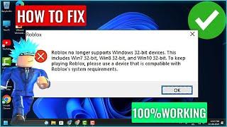 How To Fix “Roblox No Longer Supports 32 Bit Devices” Error (FIXED)