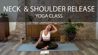 Neck and Shoulder Release - 30 Minute Yoga Class