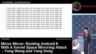 #HITB2018AMS D1T2 - Rooting Android 8 with a Kernel Space Mirroring Attack - Yong Wang & Yang Song