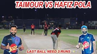 TAIMOUR MIRZA VS HAFIZ POLA LAST BALL NEED 3 RUNS BEST MATCH IBN PAKISTAN TAPE BALL CRICKET HISTORY