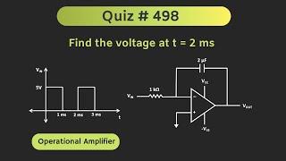 Op-Amp as Integrator (Analog Electronics) | Quiz # 498