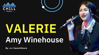 เพลง Valerie - Amy Winehouse I Cover by เอย SweetHours [Chill Music]