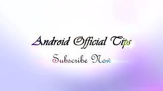 Android Official Tips Trailer