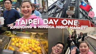 TAIPEI DAY ONE: XIMENDING & NINGXIA NIGHT MARKET  | JOYCE YABUT-BARTOLOME