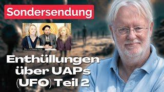 DIETER BROERS / JJ & DESIREE HURTAK Enthüllungen über UAPs (UFO) und außerirdische Einflüsse Teil 2