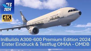 IniBuilds A300-600 Premium Edition 2024 - Testflug | MSFS 2024