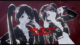 【MMD MOTION DL】OPEN THE DOORThat's Not My Neighbor