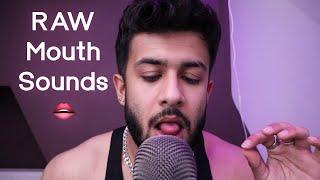 ASMR Extremely RAW Mouth Sounds 