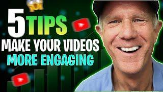 How To Make Your YouTube Videos More Engaging (5 Tips)