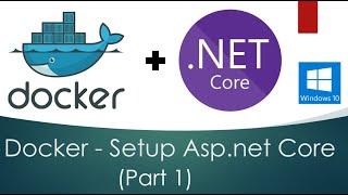 Docker (Part 1) - Create Docker Containers From .Net Core Code