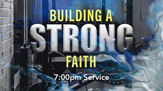 CC Online - Building a STRONG Faith - REBROADCAST