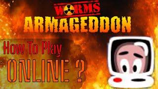 How to play Worms Armageddon online (Without Hamachi and other trash)