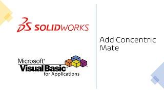 Solidworks VBA Macro – Add Concentric Mate