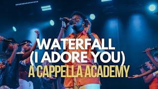 Waterfall (I Adore You) [Yebba] - AMBÏ - A Cappella Academy