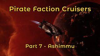 Ashimmu | Pirate Faction Cruisers - Eve Online PvE