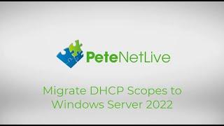 Migrate DHCP Scope(s) to Server 2022