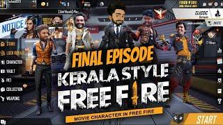 FREE FIRE KERALA STYLE (FINAL EP)